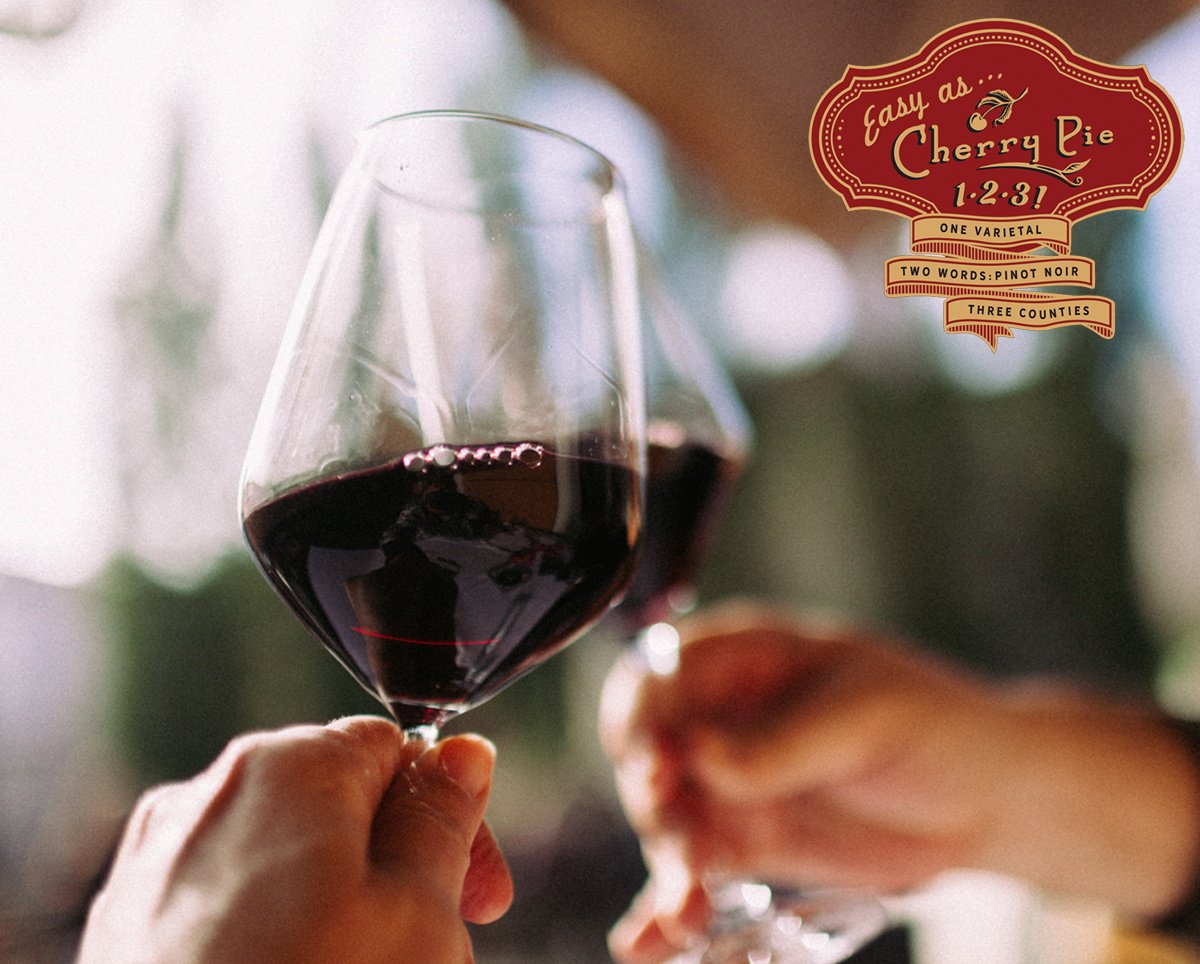 One varietal. Two words: Pinot Noir. Three counties. 1, 2, 3!