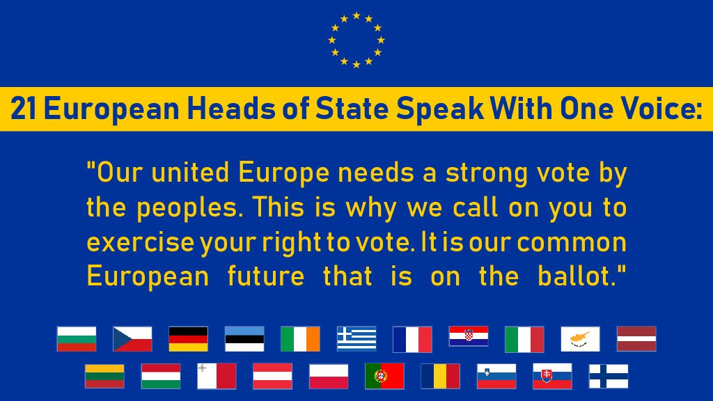 🇪🇺 21 European heads of state speak with one voice: Our united Europe needs a strong vote by the peoples. This is why we call on you to exercise your right to vote. It is our common European future that is on the ballot – bit.ly/2VZtgw4