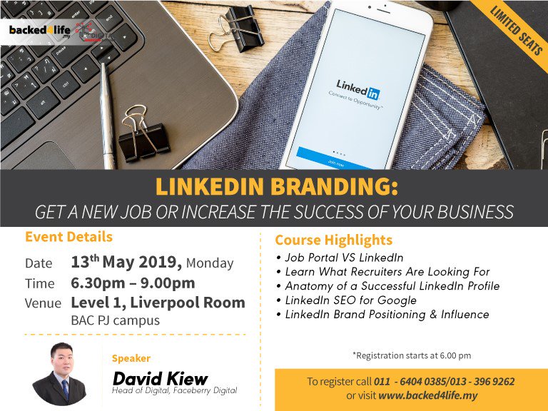 LinkedIn Branding: Get A New Job Or Increase The Success Of Your Business

REGISTER &amp; JOIN FOR FREE at
bit.ly/B4LMay2019

You may be getting a call to confirm your attendance.

For more information, please call us at 011-64040385 / 013-3969262