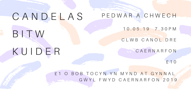 Noson4a6's tweet photo. Pwy sy'n dod i Gig @Candelasband @bitwbitwbitw a @Kuider_band nos fory yn Nghlwb Canol Dre?! 🕺

Tocynnau ar gael yn @PalasPrint  tan 5pm fory, neu ar y drws o 7.30pm.

#yagym @YGigiadur @Y_Selar  @hanshs4c @Cymraeg https://t.co/VdVWA8G3OI