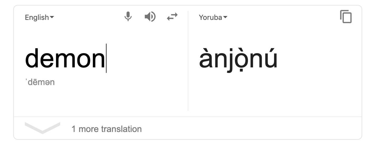 Once again, Èṣù no longer translates to 'devil' or 'satan' or 'demon' on Google Translate.