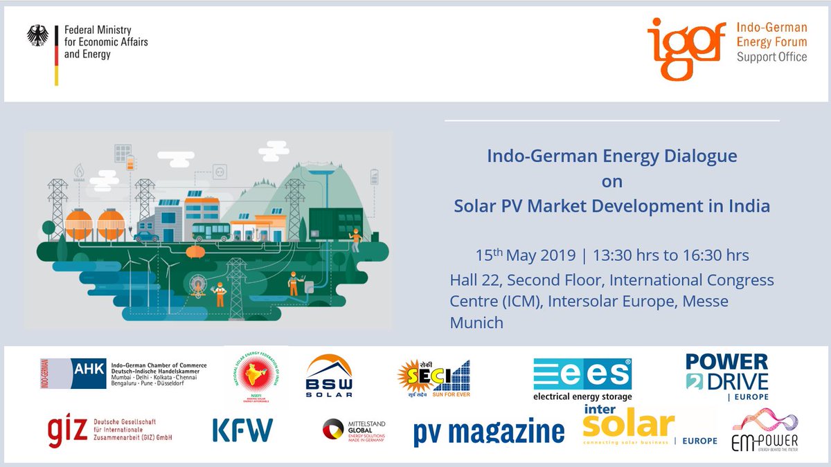 IGEFSO's tweet image. 6 Days to Go:find about latest #market_developments in India’s #PV_sector, upcoming #business_models,#financing_possibilities &amp;amp; #public_support schemes @ #Indo_German_Energy_Dialogue during #Intersolar_Europe,Munich. To Join,request your participation at events@energyforum.in