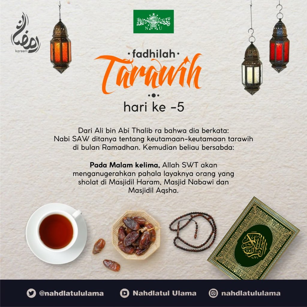 nahdlatululama's tweet photo. [HIKMAH] Tarawih pada malam kelima, Allah akan menganugerahkan pahala layaknya orang yang sholat di Masjidil Haram,Masjid Nabawi, dan Masjidil Aqhsa 
Yuk tarawih... https://t.co/amRKZO6LPM