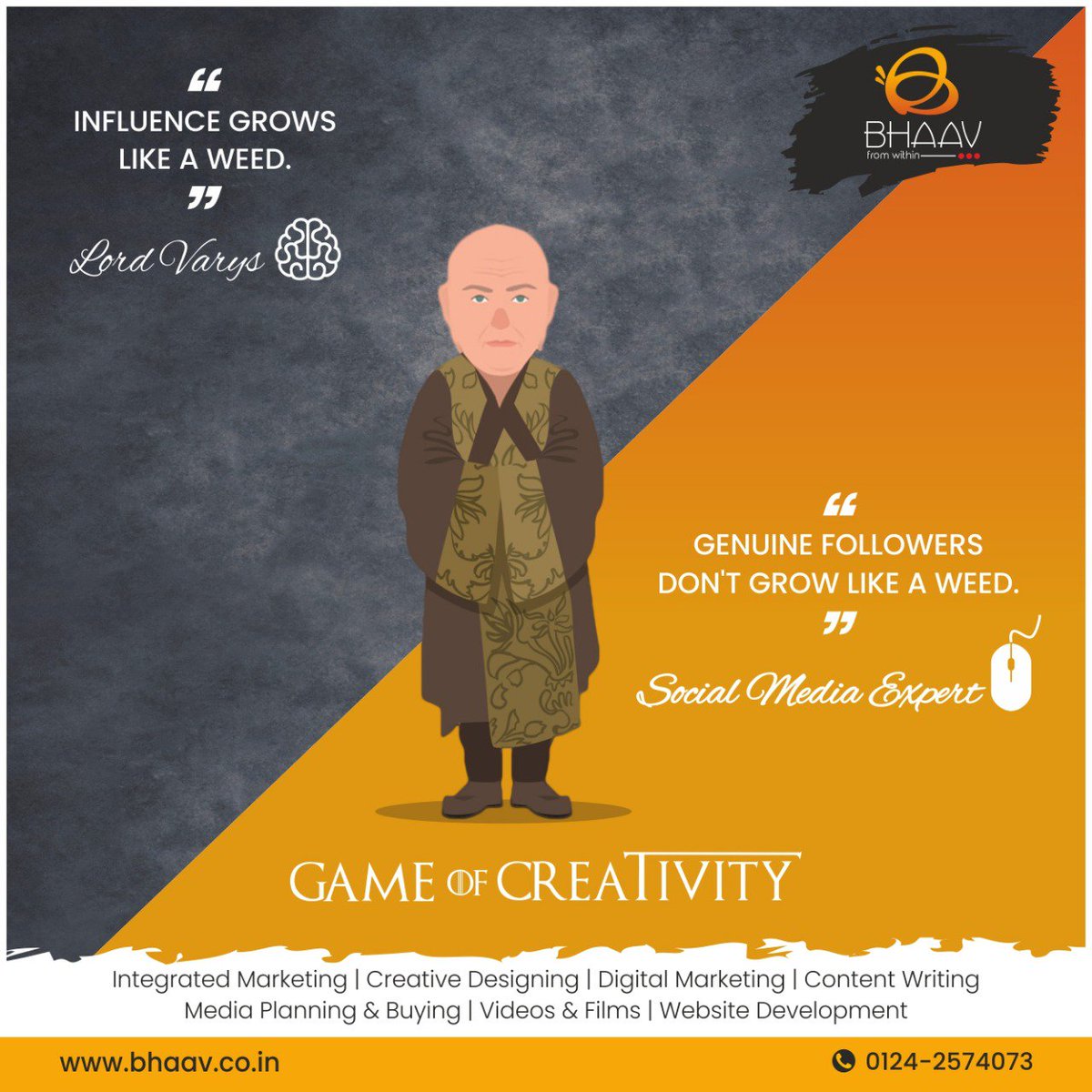 BHAAV_'s tweet photo. Lord Varys is a wise, all-knowing, true servant of the realm and so is our Social Media Expert, he serves the digital realm!
#LordVarys #SocialMediaExpert #GameOfCreativity #GameOfThrones #BHAAV https://t.co/GO5cPNSmWZ