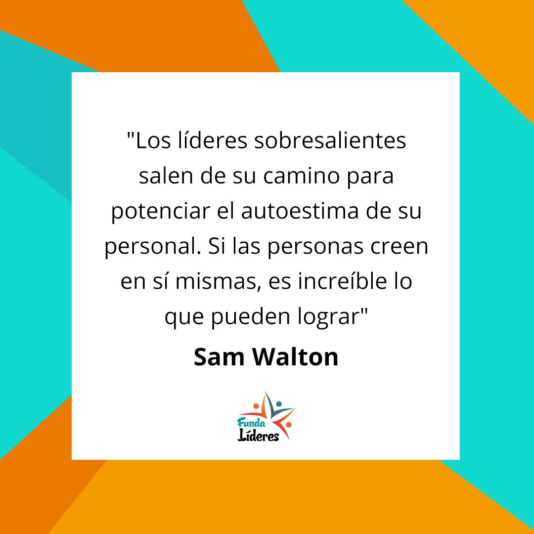 Fundalideres's tweet photo. "Sam Walton, fundador de Walmart y Sam's Club, recomienda motivar a los trabajadores para alcanzar resultados grandiosos en los negocios https://t.co/3djILCm2Tj