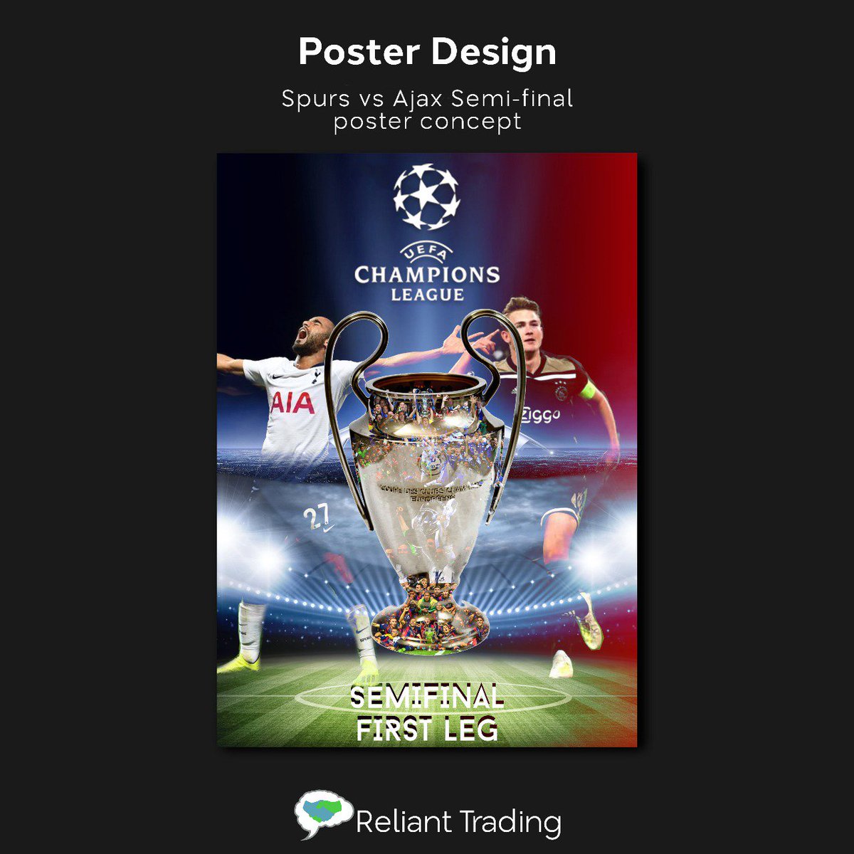 ReliantTrading's tweet image. #UEFA themed Poster designs.

Ajax leave the Tottenham stadium with a crucial away goal.

But the Spurs went marching on with 3 goals on the 2nd leg to take them to the final.

#design #designthinking #AjaxTottenham #comeback #UEFAChampionsLeague #UCLfinal #Spurs