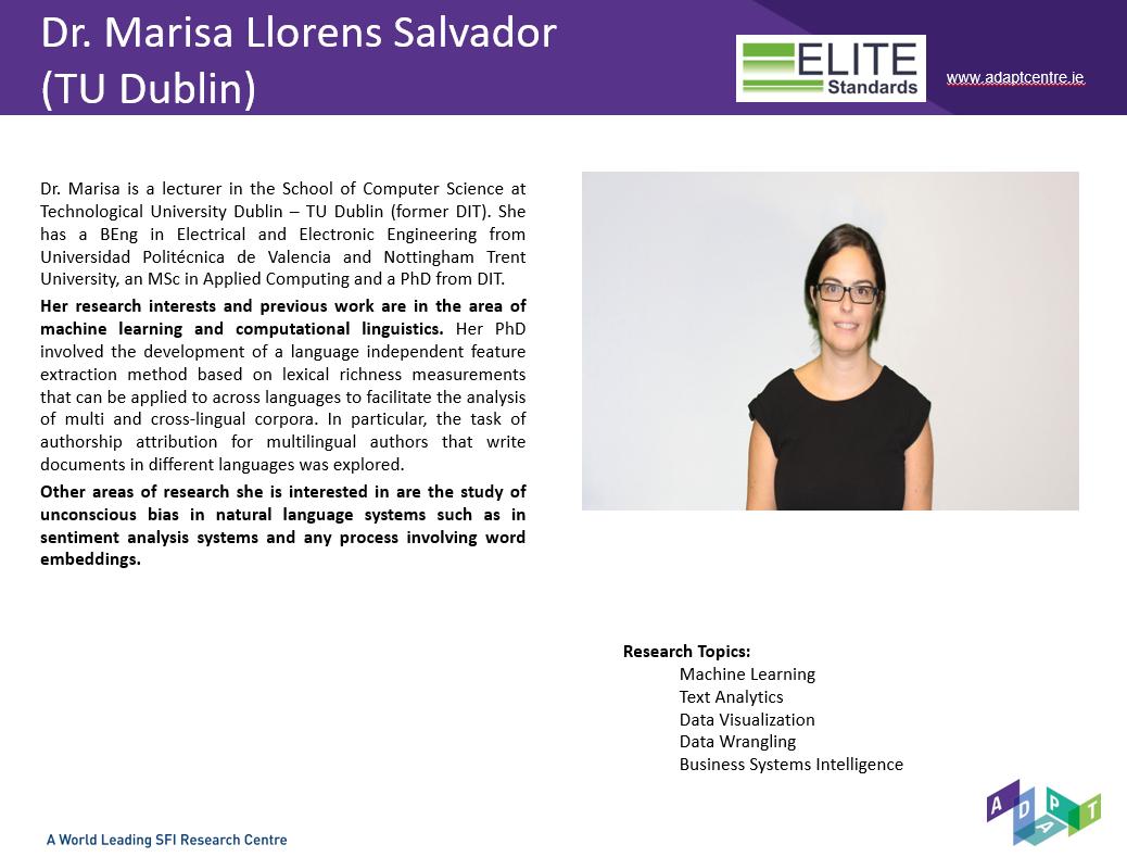 EliteFellowship's tweet image. Supervisor of @EliteFellowship Dr. Marisa Salvador, Senior Academic @AdaptCentre and @WeAreTUDublin Her research topics include #machinelearning #analytics #systemintelligence #datawrangling #datavisualization Get in touch with her to discuss your proposal. Deadline May 31st