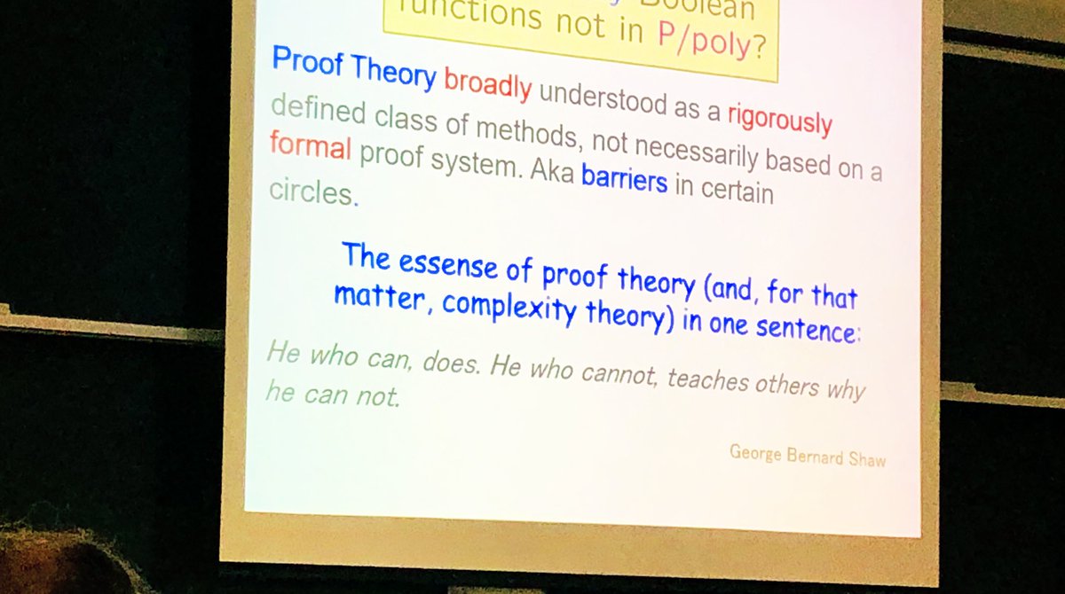 StefanSzeider's tweet image. On this slide, Sasha Razborov captures the essence of proof theory (and for that matter, complexity theory) in 1 sentence.
The Symposium on 50 Years of Complexity Theory: A Celebration of the Work of Stephen Cook. @FieldsInstitute @UofT #ComplexityTheory #NP50 @UChicago