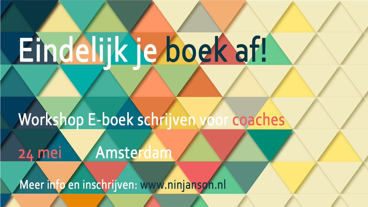 Ninja_n_Son's tweet photo. Eindelijk je boek af! Workshop voor #coaches 24 mei in Amsterdam https://t.co/PkOB1qbPnM
#coaching #workshop #eboek https://t.co/O07EmhthqF