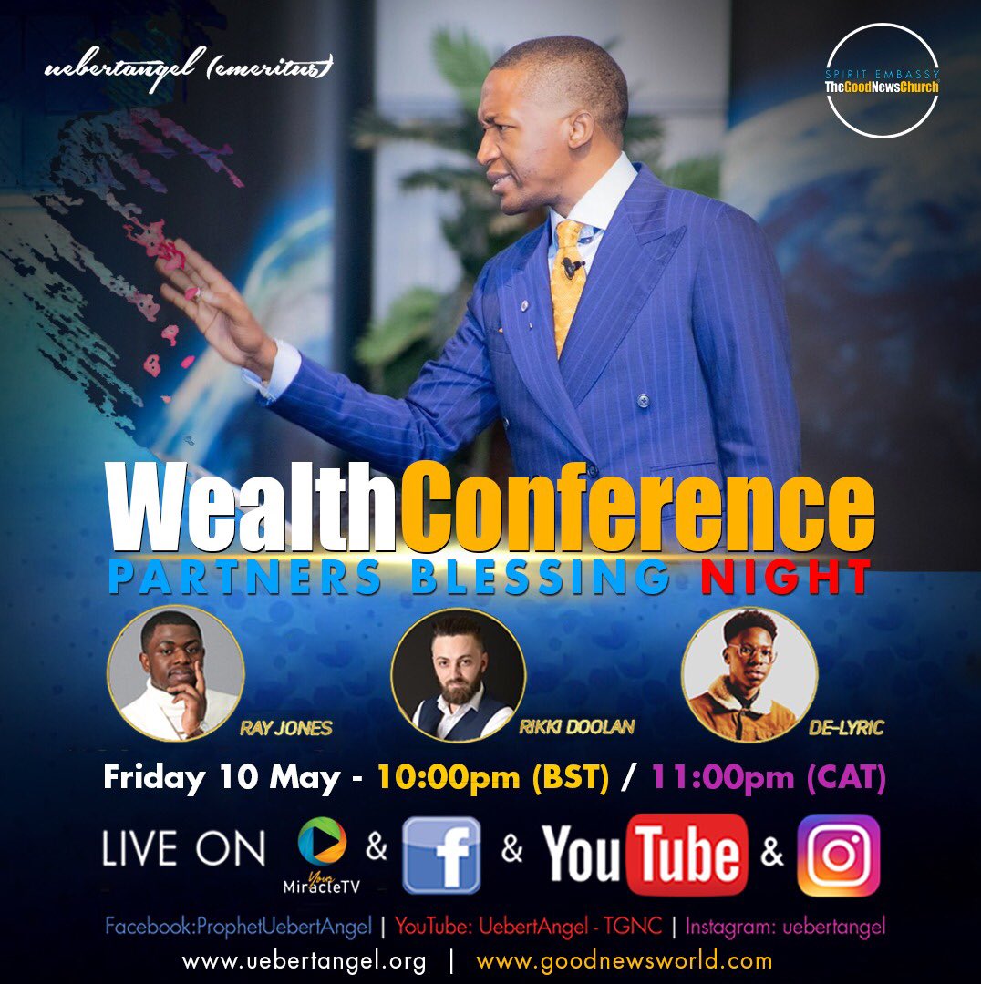 UebertAngel's tweet photo. WEALTH CONFERENCE this FRIDAY at 10PM , don’t miss it. It’s a day that will be a POINT OF REFERENCE FOR ALL TIME for everyone tuning in. THE NIGHT will also be A BLESSING NIGHT for PARTNERS.
#GoodNewsWorld https://t.co/VJcBBu2Oqg
