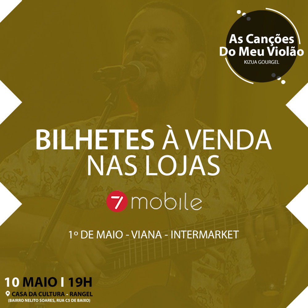 7MobileOfficial's tweet photo. Álbum "Rotineiro Incansável" do Kizua Gourgel. 
Poderão, conhecer as músicas do novo álbum, e pela a primeira vez, em voz e violão.
Os ingressos estão à venda na SOBA e-Store e nas lojas 7 Mobile.

#ofuturodamusica @kinazgou https://t.co/kQkrVXT34P