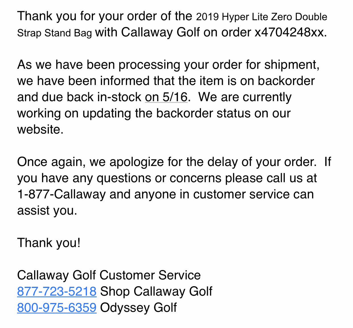 RoushSI's tweet photo. @CallawayGolf @odysseygolf  Nothing like being notified over a month later that your new golf bag is on back order. Tremendous customer service over there! https://t.co/5cdJTR19aY