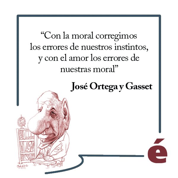 #JoséOrtegaYGasset