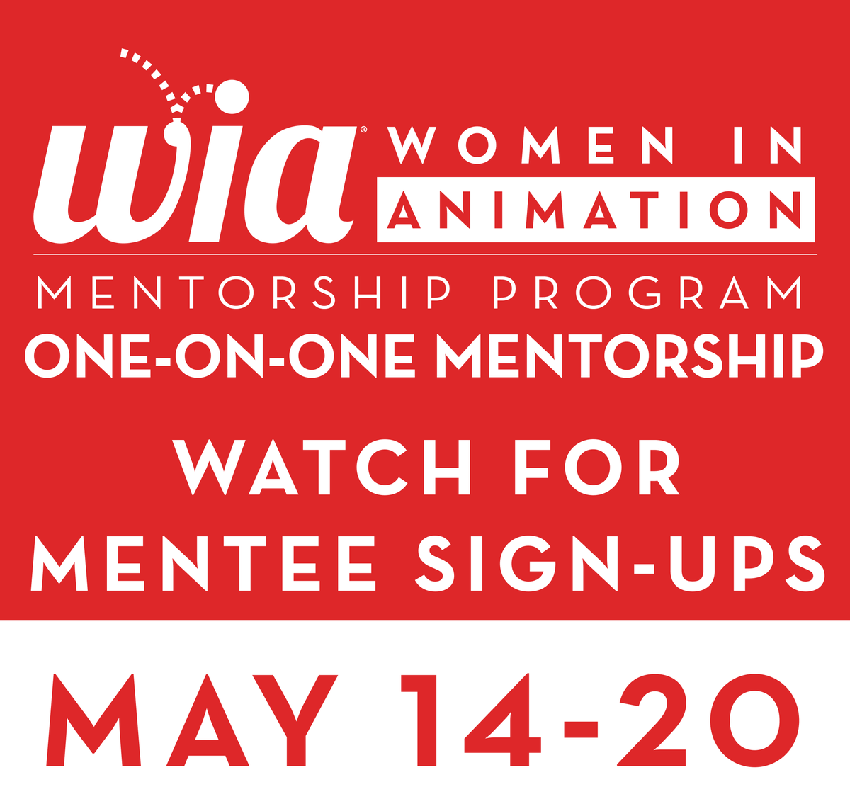 Heads up everyone - One on One Mentee applications will open next week! 
# womeninanimation #wiamentorship #mentorship #5050by2025