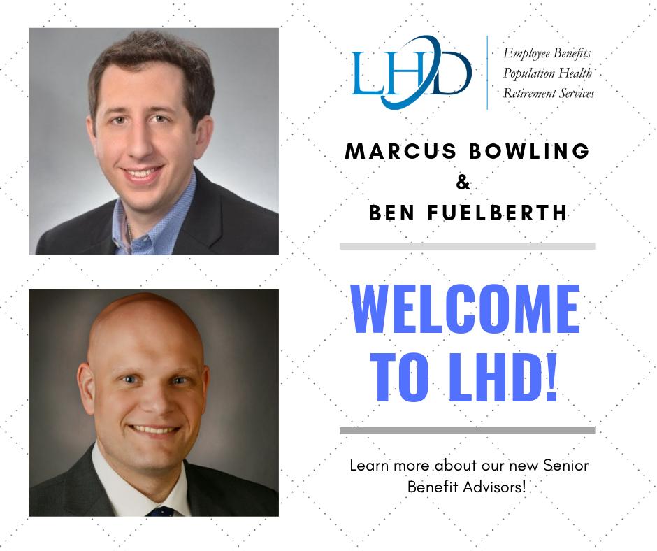 LHDbenefits's tweet photo. Welcome Marcus Bowling and Ben Fuelberth to our team! https://t.co/LY91fd8YpZ https://t.co/3YGSrFdgZy