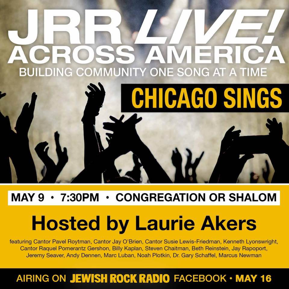 If you're in Chicago, you're in for a treat! Head to Congregation Or Shalom for an awesome JRR Live Across America concert TONIGHT at 7:30pm, hosted by the fabulous Laurie Akers!