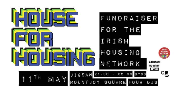 This Saturday night we team up with Maynooth Housing Action to present House For Housing!

See the event page below for more details

facebook.com/events/2173630…