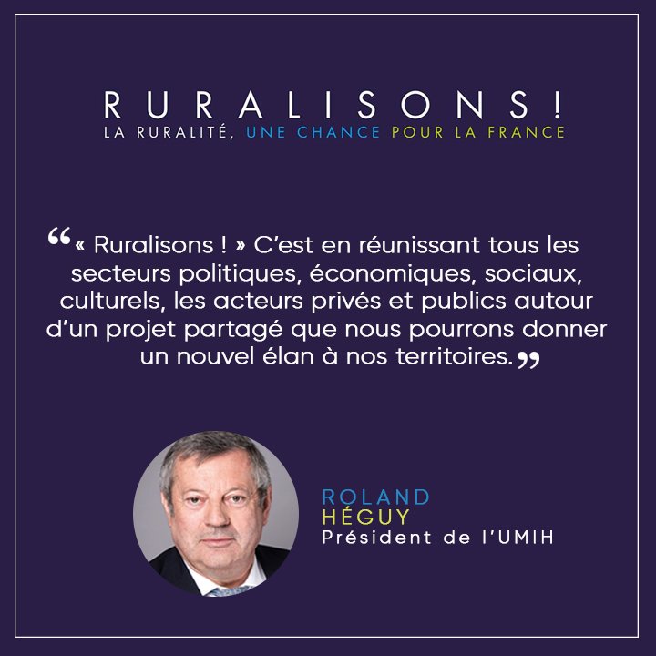 Parole aux initiateurs : <a href="/RolandHEGUY/">Roland HEGUY UMIH</a>, Président de l'<a href="/UMIH_France/">UMIH</a>- l'Union des Métiers et des Industries de l'hôtellerie #ruralite #ruralisons