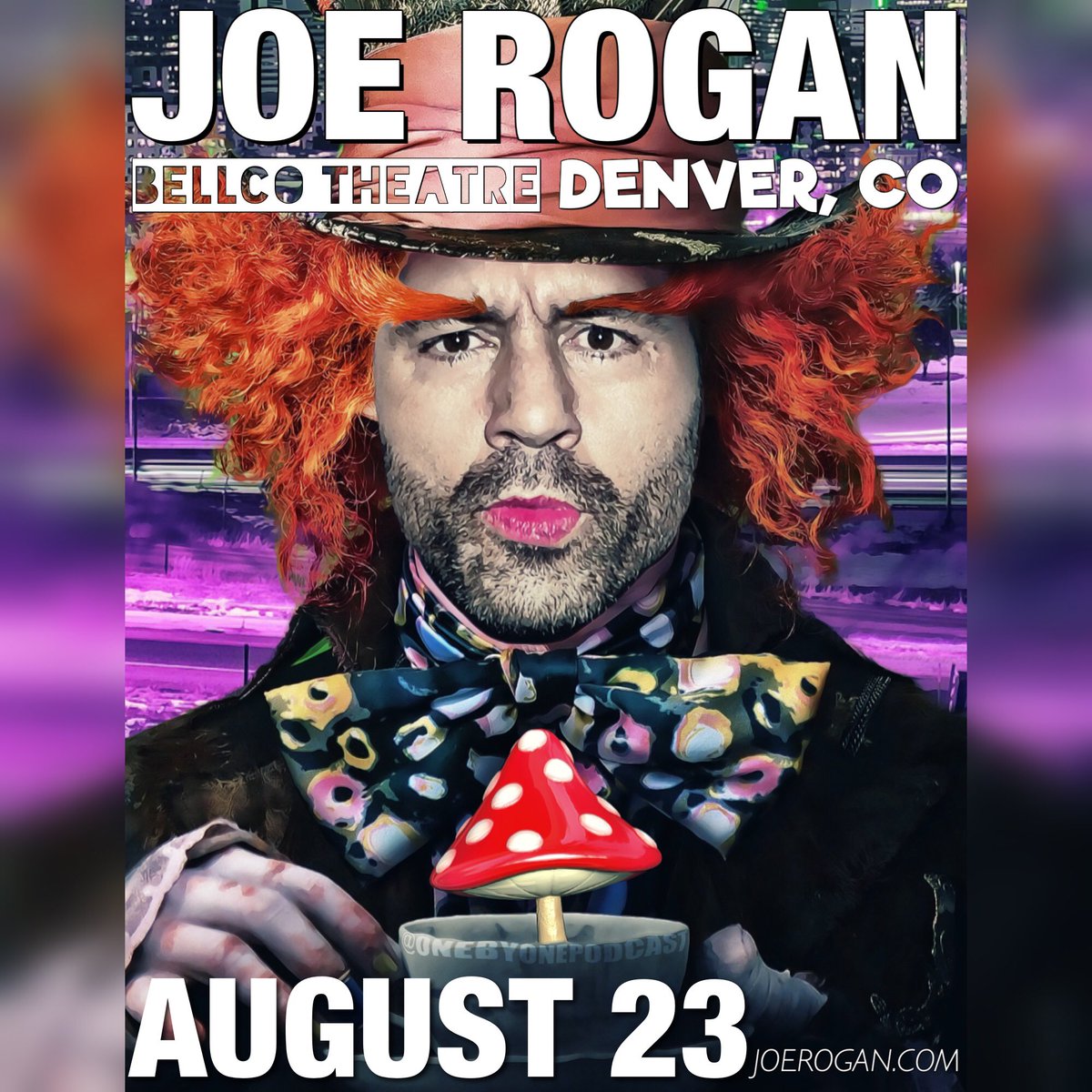 Denver! August 23rd I will be slinging jokes and celebrating mushroom decriminalization with you at the Bellco Theatre! Tickets at joerogan.com