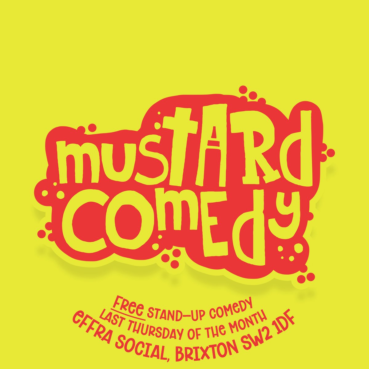 Mustard_Comedy's tweet photo. We're back and we've got an amazing night planned to celebrate making it into our second year as well as this shiny #NewProfilePic

Mustard Comedy #12 will take place in Brixton's @EffraSocial on Thursday the 30th of May. 

More details here: https://t.co/SzYElr200G https://t.co/PHPNOETyrW
