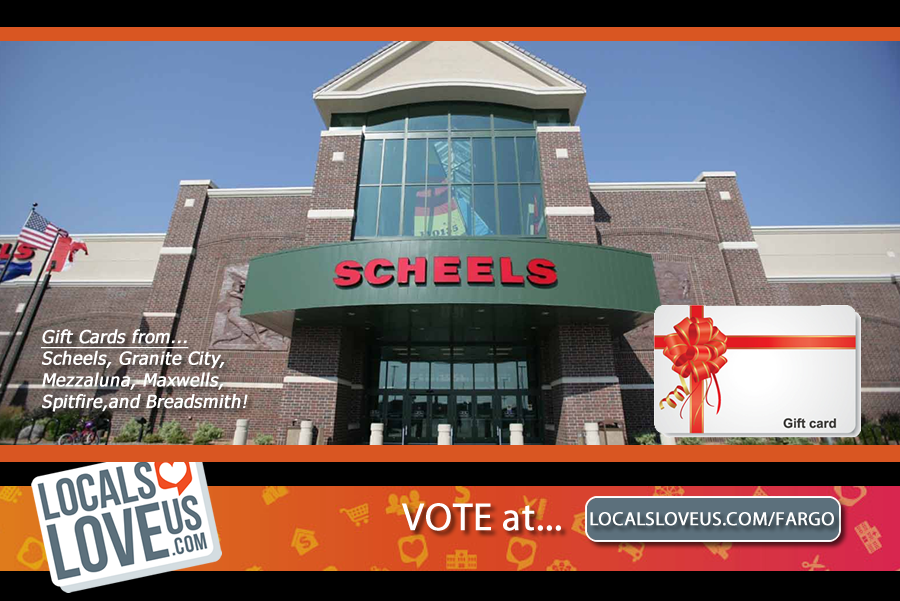 Vote now for a chance to win a $25 gift card to <a href="/SCHEELS/">SCHEELS</a> (Scheels Fargo). In addition to voting online, please like, share and comment "voted" to get additional entries for the prize. Vote at LocalsLoveUs.com/Fargo.

#Scheels #FargoMoorhead #LocalsLoveUs #VoteNow