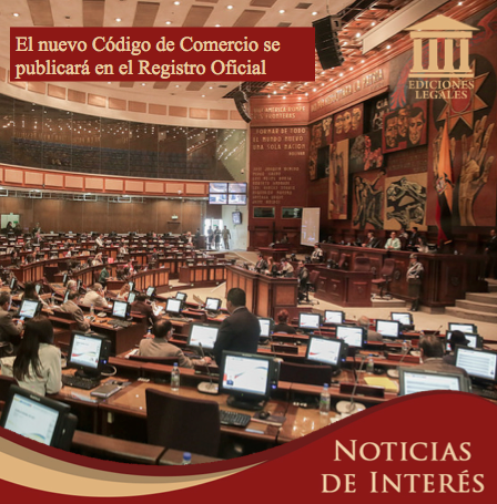 edle_ecuador's tweet photo. #NoticiasDeInterés La @AsambleaEcuador resolvió la objeción parcial del Ejecutivo al #CodigoComercio, el presente cuerpo busca fomentar un sistema de comercio e inversión bajo los principios de justicia, solidaridad, complementariedad y equidad, para lo cual se adecua .... https://t.co/vzQyPxeQkI
