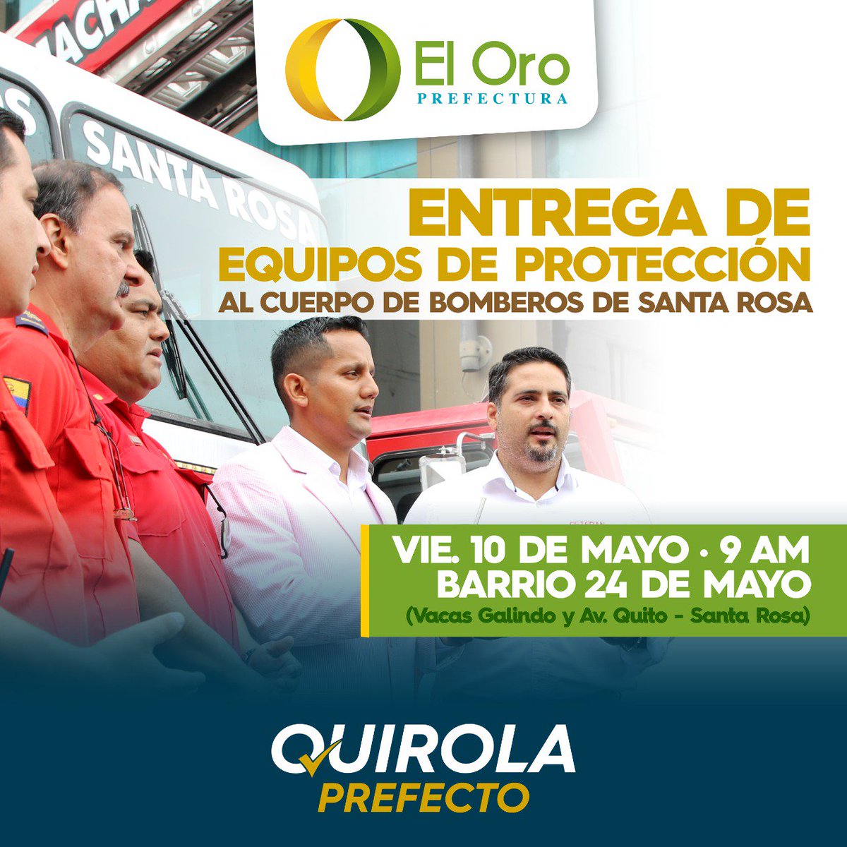Entrega de equipos de protección al cuerpo de bomberos de Santa Rosa.
👨‍🚒🚒👩‍🚒
Viernes 10 de mayo / 09h00
Barrio 24 de mayo (Vacas Galindo y Av. Quito)

#QuirolaPrefecto
