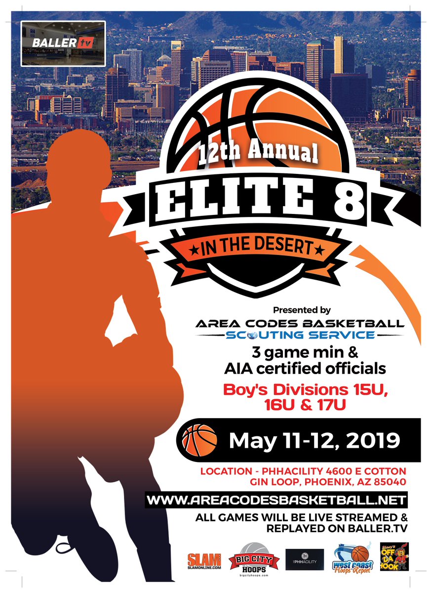 areacodes's tweet photo. 12th ANNUAL ELITE 8 IN THE DESERT - ALL GAMES WILL LIVE STREAMED @BallerTV CLICK THE LINK https://t.co/FklCOm17Cr @PowerhouseHoops @trigonis30 @just4hoopin @powerhouse_520 @bigcityhoops2 @TyeJ25 @jerrydmullen @NINAZ_ @ArizonaHype @ArizonaWild10 @TeamRHJAZ @CamProdigyAthIn https://t.co/dYzBORSp6W