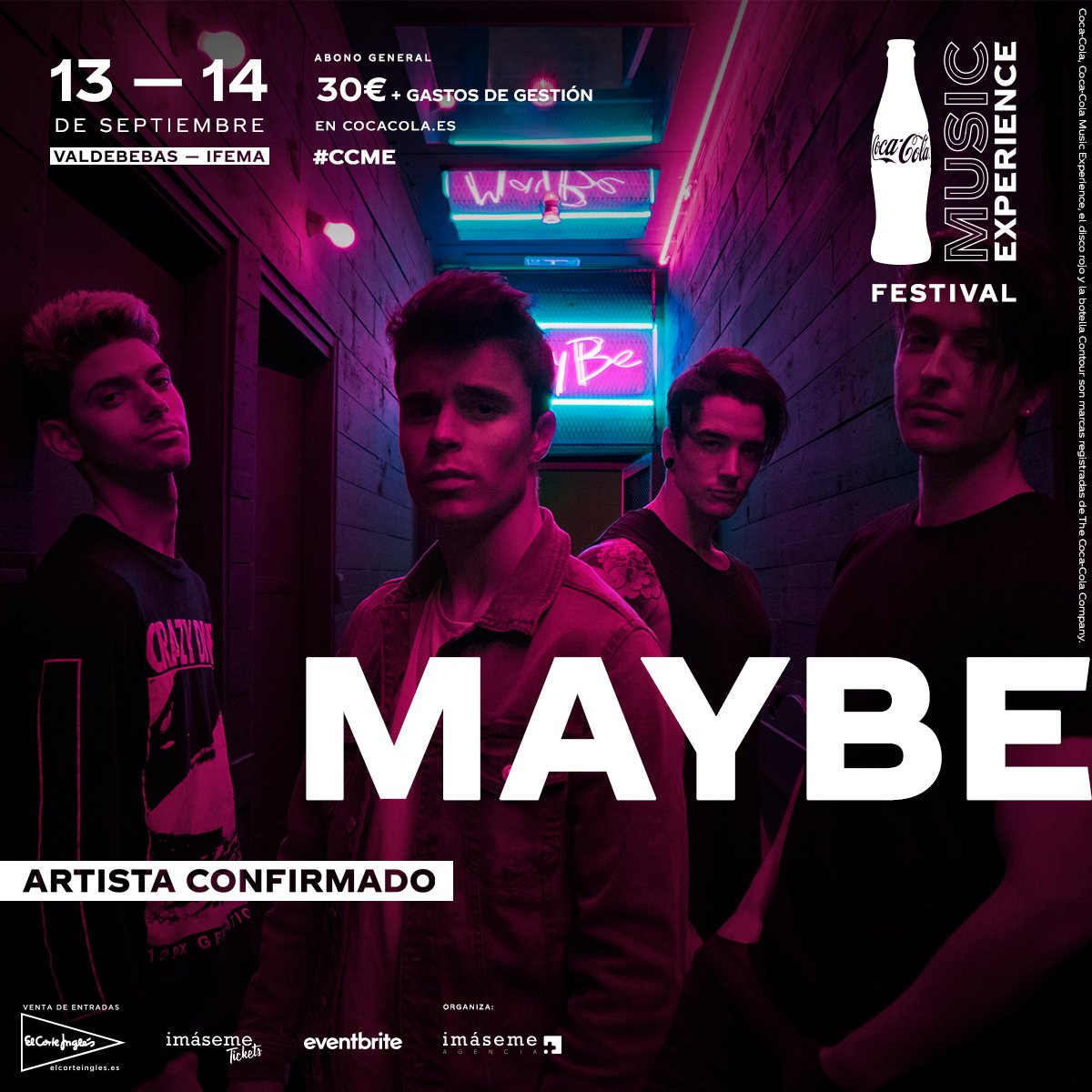 TonyAguilarOfi's tweet image. CONFIRMADOS 🔴 @MayBe__Musica 
 actuarán en #CCME Festival.

Compra ya tus abonos de 2 días para #CCME a 30€ + gastos aquí 
cort.as/-HJJF 
@CocaCola_es