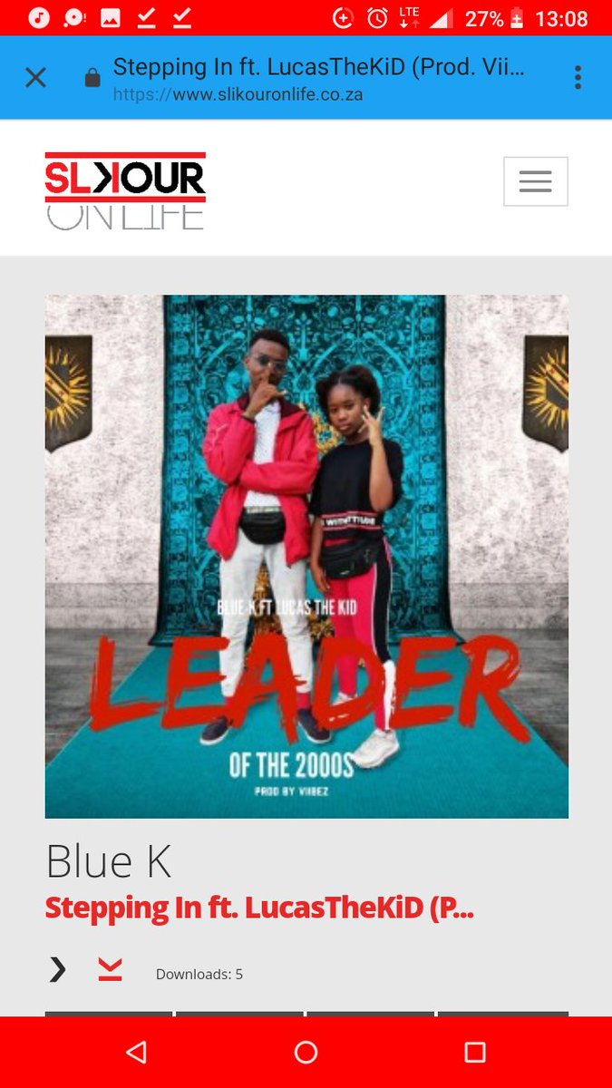 Even though I have it In my phone i just downloaded it twice net for control.. doing it for the LOVE and SUPPORT of @BlueK_SA ..
My 14 yr old Nephew Sima loves it alot he listens to it almost everyday #SteppinIn
#LeaderOfThe2000s 
👌👌🔥🔥💯💯🎉🎉💃💃🙌🙌😇😇❤️❤️