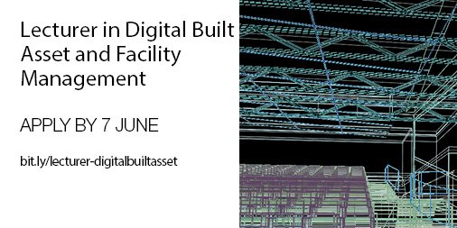 Do you have excellent grounding in the theory &amp; practice of #digital #built asset &amp; #facility management? We’re looking for a #Lecturer to carry out teaching, research &amp; administration in this field. Closes 7 June. Apply here: bit.ly/lecturer-digit…