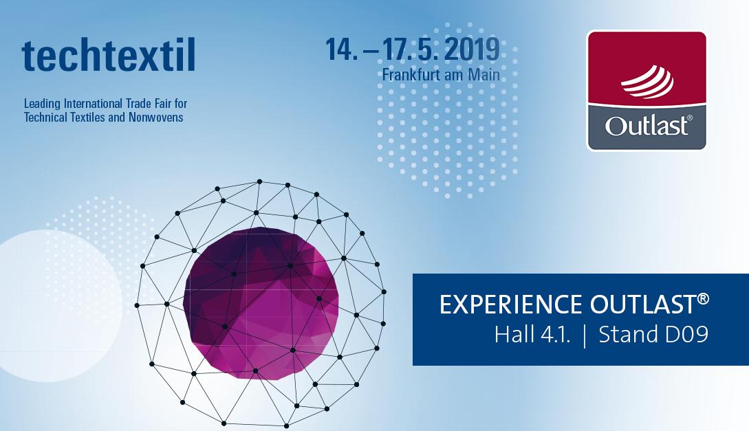 OutlastTech's tweet image. See you at #Techtextil2019 next week in Frankfurt. Visit our booth D09 in hall 4.1. and experience why Outlast makes you and your customers #feelingjustright. #smartmaterials #technicaltextiles Read our press release here: bit.ly/2WxQqGE
