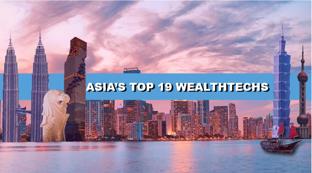 Asia's Top 19 #Wealthtech Companies 2019 buff.ly/2V9rdRz @8securities <a href="/_AGDELTA/">AGDelta</a> @arthayantra <a href="/bambu_robo/">Bambu</a> <a href="/BetaSmartz/">BetaSmartz</a> <a href="/bettertradeoff/">BTO (BetterTradeOff)</a> <a href="/CanopyCloud/">Canopy</a> <a href="/myhellogold/">HelloGold</a> #fintech #startups #roboadvisor #finance