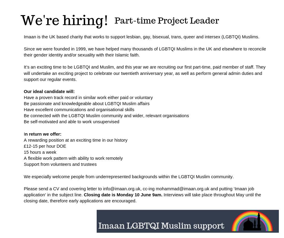 ImaanLGBTQ's tweet photo. PLEASE SHARE WIDELY: We're recruiting a part-time project lead! https://t.co/2R58sG7bIv