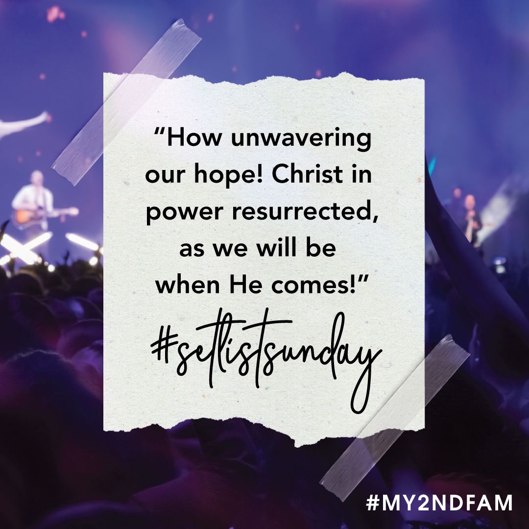 2NDFAMChurch's tweet photo. How great is our hope in the Lord! Celebrate with us this Sunday at 8, 9:30 or 11am! #MY2NDFAM #setlistsunday https://t.co/ZtMP0ybKx9