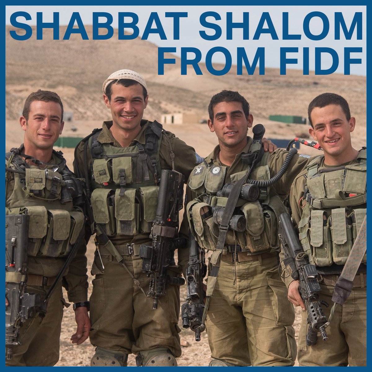 FIDF's tweet image. Shabbat Shalom and sending wished for a nice weekend to all who help us support the brave soldiers of the Israel Defense Forces