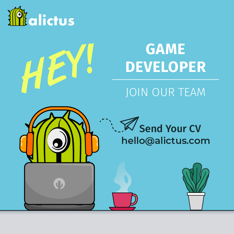 Hey! Game Developer, come join our growing team! 
Apply by sending your CV to hello@alictus.com

Hey! Game Developer, büyüyen ekibimize katılmanın tam zamanı! 
Hello@alictus.com adresine CV’ni göndererek başvurabilirsin.
 
alictus.com/careers