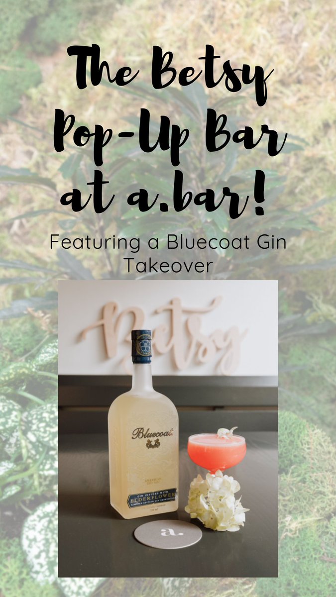 a.bar (@abar_philly) on Twitter photo ICYMI: The Betsy Pop-Up Bar will be a floral wonderland of live floral installations and amazing <a href="/bluecoatgin/">Bluecoat Gin</a> cocktails. From Thursday, May 16th til Sunday, May 19th. ICYMI: The Betsy Pop-Up Bar will be a floral wonderland of live floral installations and amazing <a href="/bluecoatgin/">Bluecoat Gin</a> cocktails. From Thursday, May 16th til Sunday, May 19th.