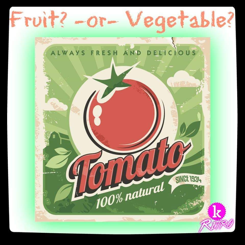 KA_Retro's tweet photo. Today in 1893 the Supreme Court ruled in Nix. V. Hedden that a tomato is a vegetable, not a fruit. What do you think? Fruit or Vegetable?
#ThisDayinHistory #Tomato #WhatDoYouThink #WeHeartRetro #KRetro
💡Buy, Sell, Appraise, & Restore ONLINE @ https://t.co/Fz1Kf2INY0! https://t.co/T1H22D6OMp