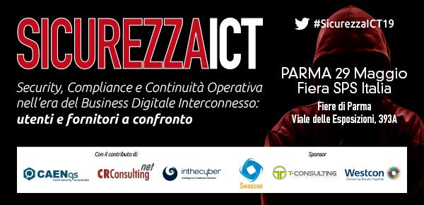 soiel_it's tweet photo. La #CyberSecurity incontra #Industria e #Automazione: il 29 maggio a #Parma ti aspettiamo a #SicurezzaICT19 nella Fiera #SPSItalia con @swascan, @TConsultingSrl, @Westcon_Italy @CAENqS, @AkkademiaCRC #InTheCyber e @g_serafini. Agenda e iscrizioni: https://t.co/34srRbr8wH https://t.co/XucATwfhXQ