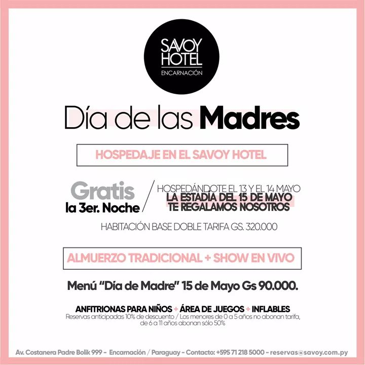Enc_SavoyHotel's tweet photo. Celebrá el día de las Madres en Savoy Hotel Encarnación ❤.

👉 HOSPEDAJE EN EL SAVOY HOTEL. Gratis la 3er. Noche 

👉 ALMUERZO TRADICIONAL + SHOW EN VIVO
Menú “Día de Madre” Gs 90.000 + Serenata

#ExperienciaSavoy #SavoyHotelEncarnacion
📲 (071) 218 5000 📨 reservas@savoy.com.py https://t.co/FtYUB7dK2p