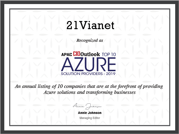 21V_BlueCloud's tweet photo. BREAKING NEWS: 21Vianet is recognized as one of the Top 10 Azure Solutions Providers by APAC CIO Outlook @APACCIOoutlook ! Learn more https://t.co/KUjzhN4uQD https://t.co/fw7tX3dFaU