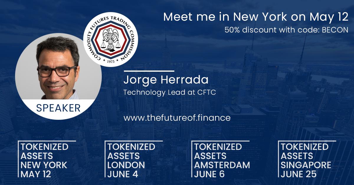 BREAKING: latest addition to an incredibly impressive speaker line-up for Tokenized Assets New York: Jorge Herrada of the CFTC will be joining our panel on the regulatory landscape

#tokenizedassets #futureoffinance