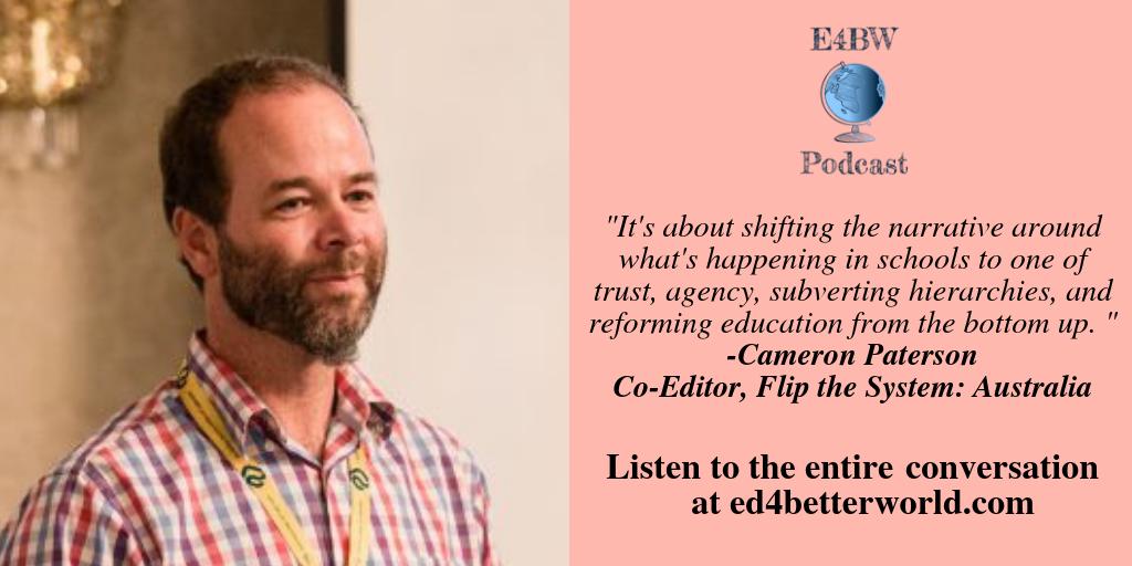 Friday is new episode day! Totally appropriate - our episode during #TeacherAppreciationWeek is an interview w/ @flipthesystemoz co-editor <a href="/cpaterso/">Cameron</a> about empowering teachers within the profession. Have a listen, subscribe, &amp; share w/ teachers you know at ed4betterworld.com