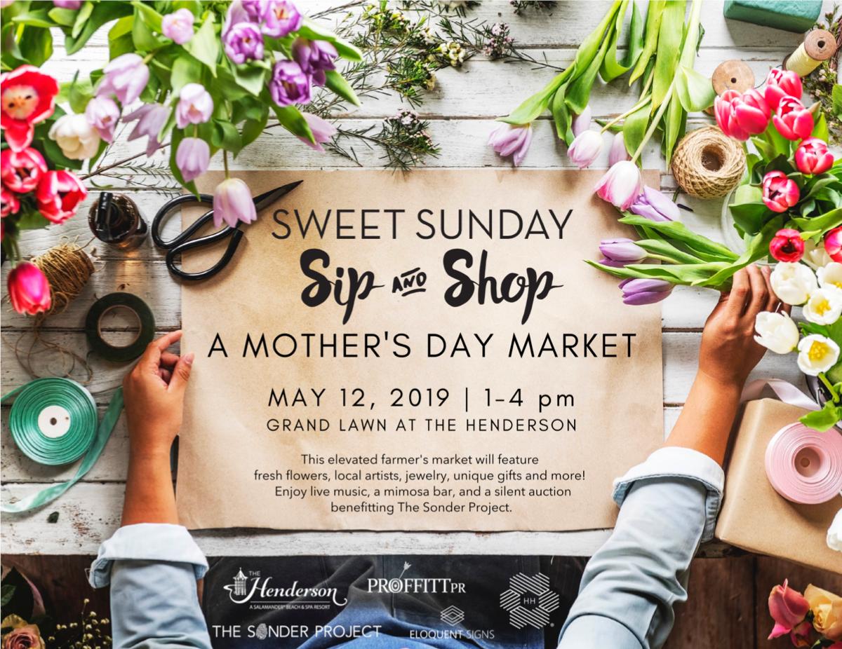 Looking for something to do with your mom this Sunday? Make plans to be at The Henderson for Sweet Sunday: A Mother's Day Market! From 1:00 to 4:00 p.m., shop this elevated farmers market while you help raise funds for The Sonder Project.