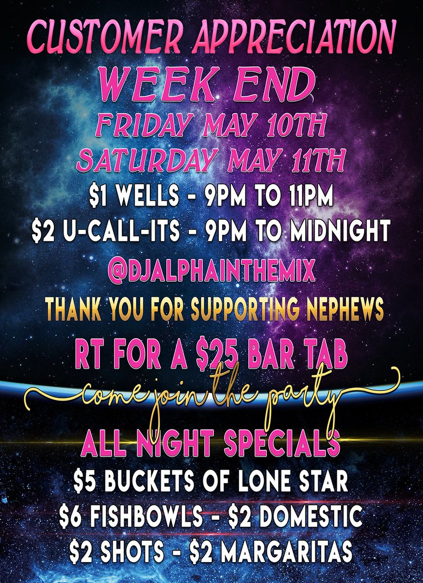 DjAlphaInTheMix's tweet photo. You've spent money on your grad photos, cap and gown, Juul pods and breakfast tacos. So here are some awesome drinks specials to say thanks guys. This weekend at @NephewsTX https://t.co/kWK1BHmq96