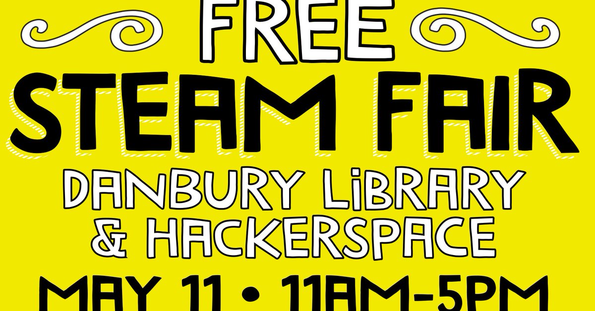 Tomorrow is our 9th FREE Danbury STEAM Fair at the Danbury Library and Hackerspace. Featuring more than 30 interactive exhibits by artists, makers, craftspeople, inventors, and FOOD TRUCKS!