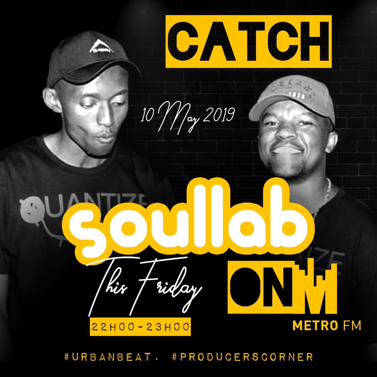 Tan89Media's tweet photo. Tonight on the Urban Beat,on Metro FM/ DJ/Producer duo from Ga-Rankuwa,Pretoria #SoulLab from 22:00. https://t.co/Geyu0aGzB1