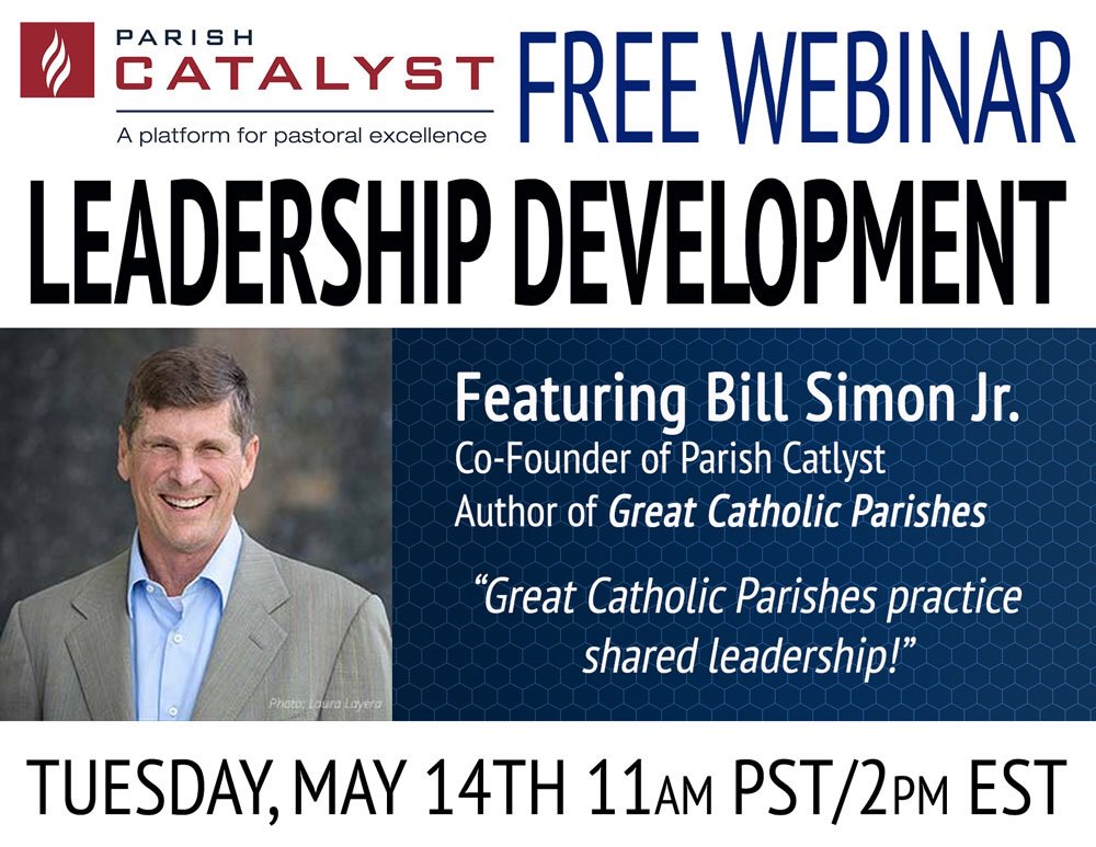 ParishCatalyst's tweet image. Need great leaders? Learn how to identify, invite, develop and deploy leaders who inspire renewal in your Parish! Free Webinar, Tuesday May 14th.
Click link to register: zoom.us/webinar/regist…