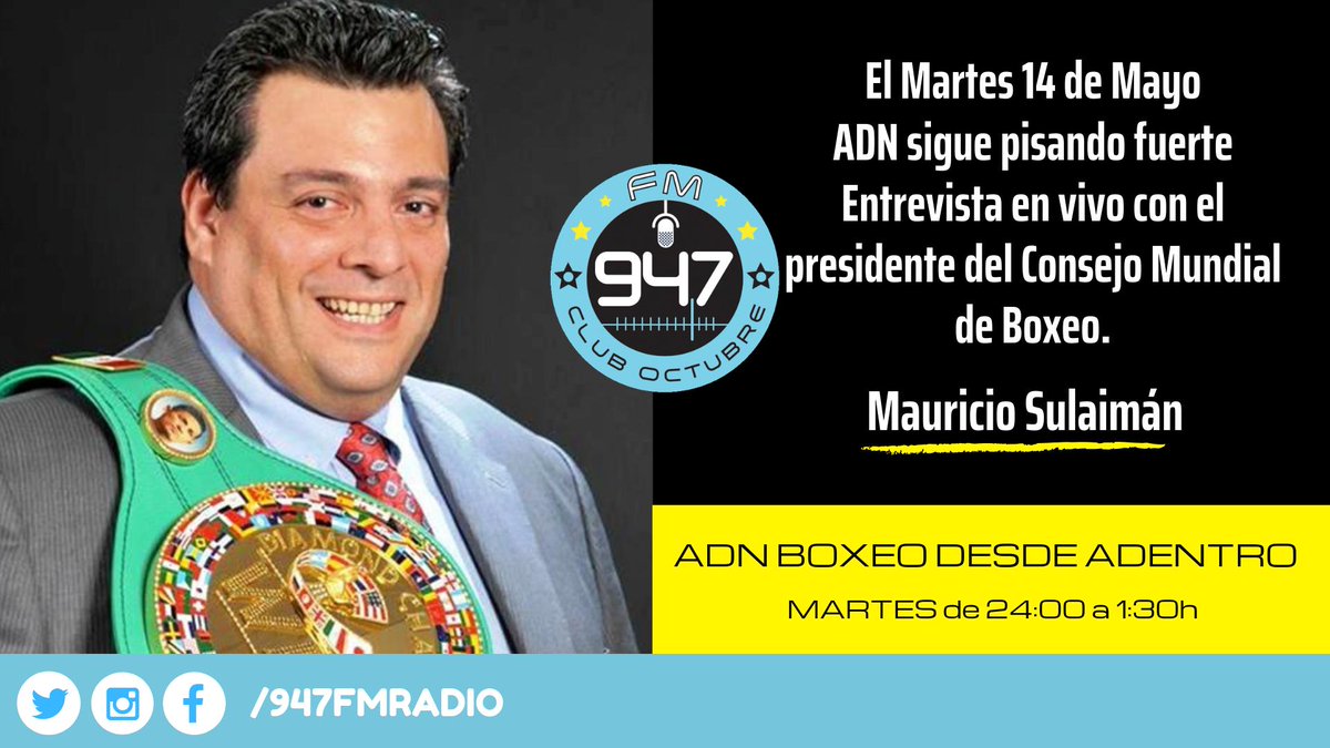 LeoBenatar's tweet photo. El próximo Martes 14 de Mayo a la medianoche, en #ADNBoxeo por @947FMRadio
Entrevista exclusiva con Mauricio Sulaimán @wbcmoro Presidente de Consejo Mundial de Boxeo @WBCBoxing
#Boxeo #Moro #Sulaiman #WBC #CMB #Club947
@MartinCoggi @ToroDominguez https://t.co/cTrMlALJSs